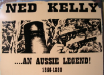 NED KELLY - An Aussie Legend